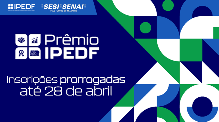 Prorrogadas inscrições do Prêmio IPEDF de Trabalhos Técnico-científicos