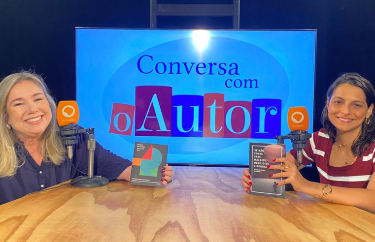 Fernanda França aborda desafios da mulher no Conversa com o Autor